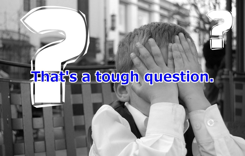 「難しい質問」を英語ではどう言うの？