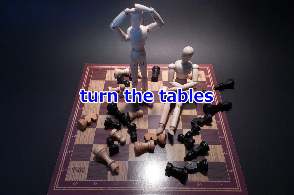 turn the tables on [someone/something]