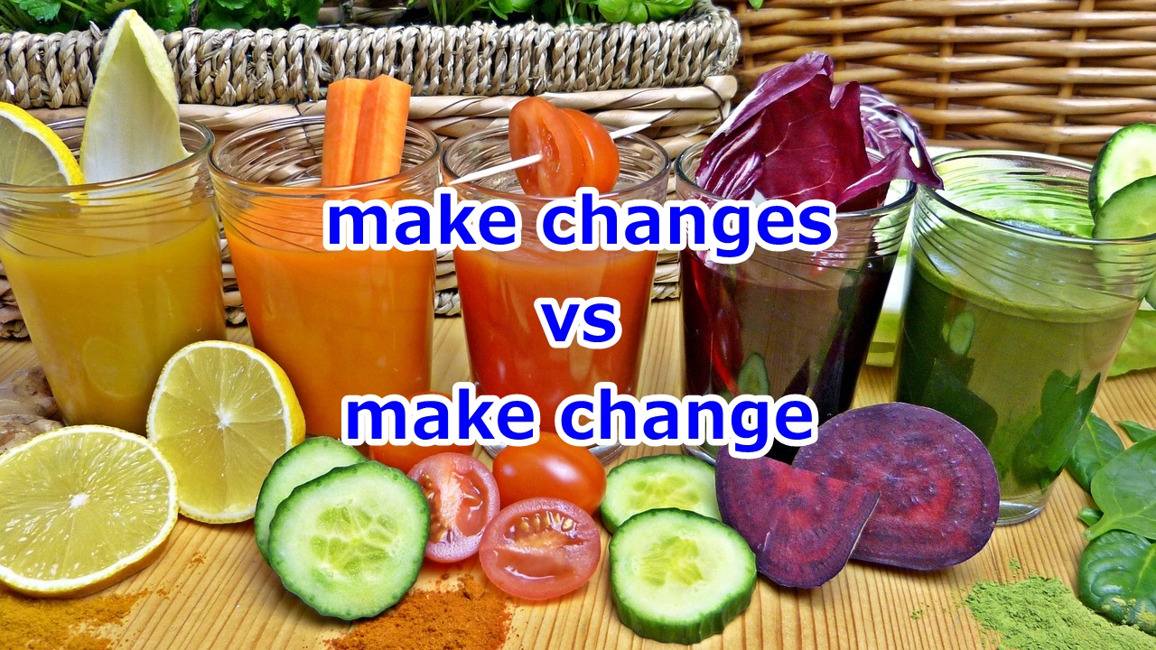 make changes vs make change