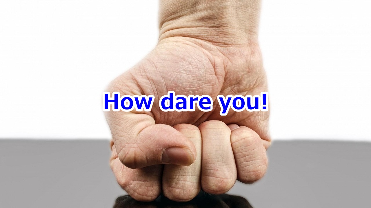 How dare you V! よくもまあ…できるね！